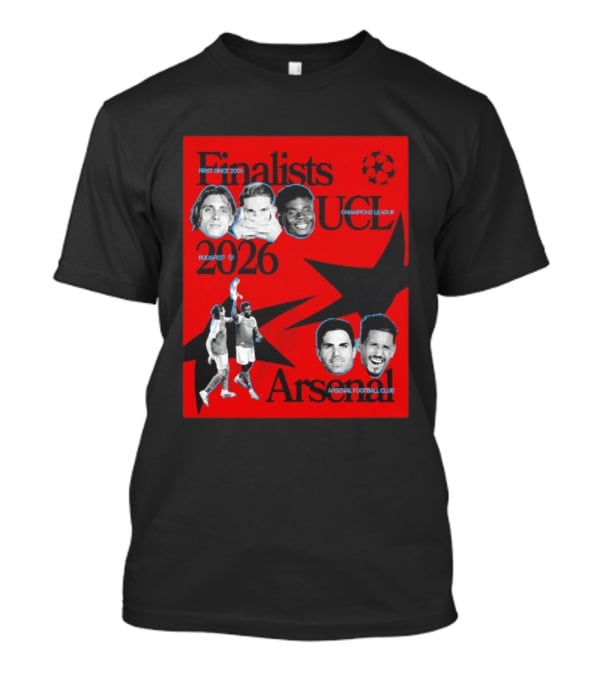 Finalists UCL 2026 Arsenal Champions League First Since 2006 Budapest T-Shirt