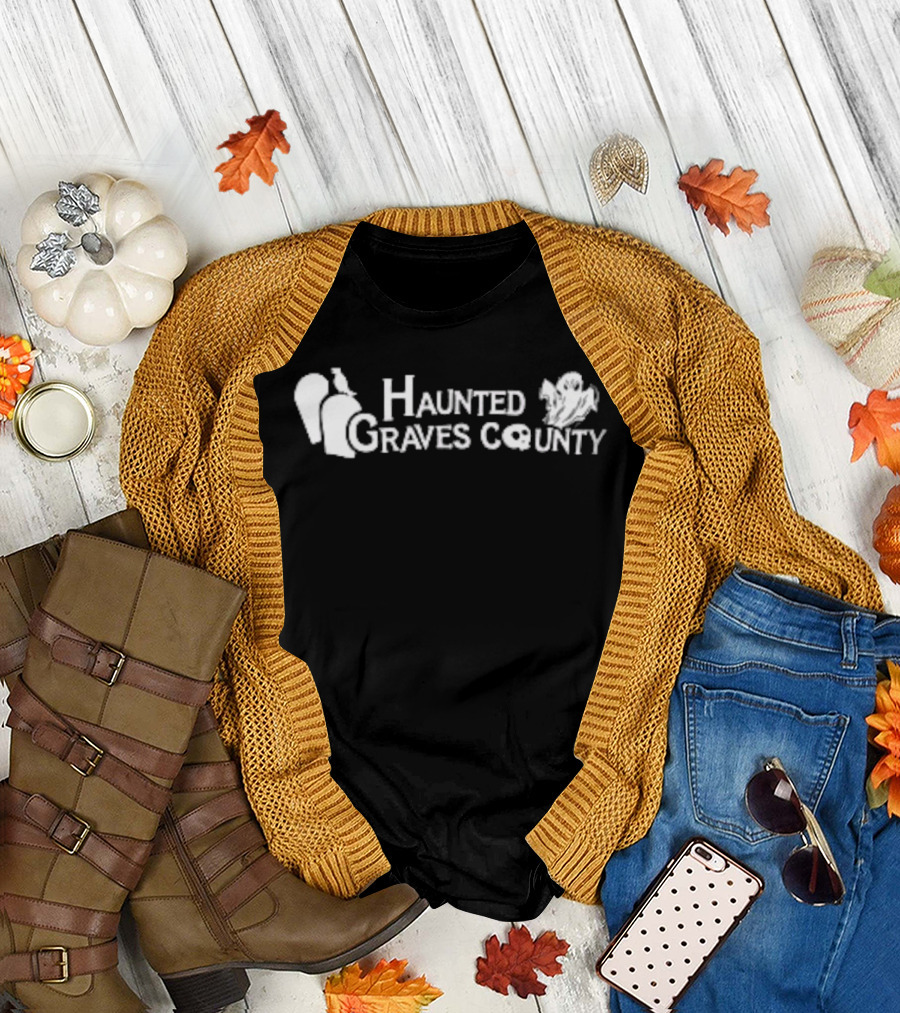 Haunted Graves County Spooky Ghost and Gravestone Halloween T-Shirt