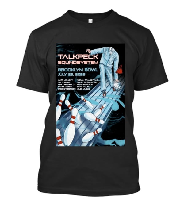 TalkBack Sound System 7 23 2026 Brooklyn NY T-Shirt