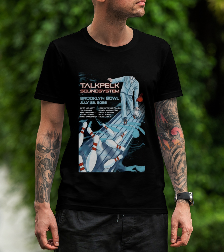 TalkBack Sound System 7 23 2026 Brooklyn NY T-Shirt