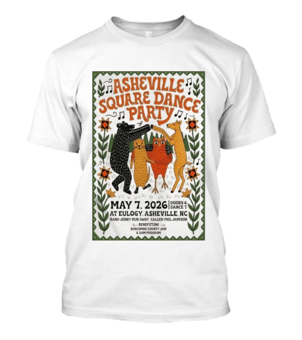 Asheville Square Dance Party May 7 2026 Eulogy NC Buncombe County Jam Benefit T-Shirt