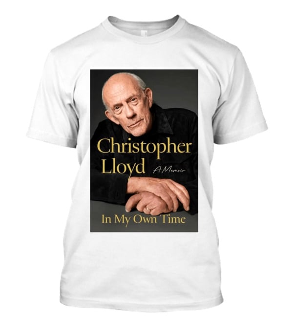 Christopher Lloyd A Memoir In My Own Time Available 10.27.26 T-Shirt