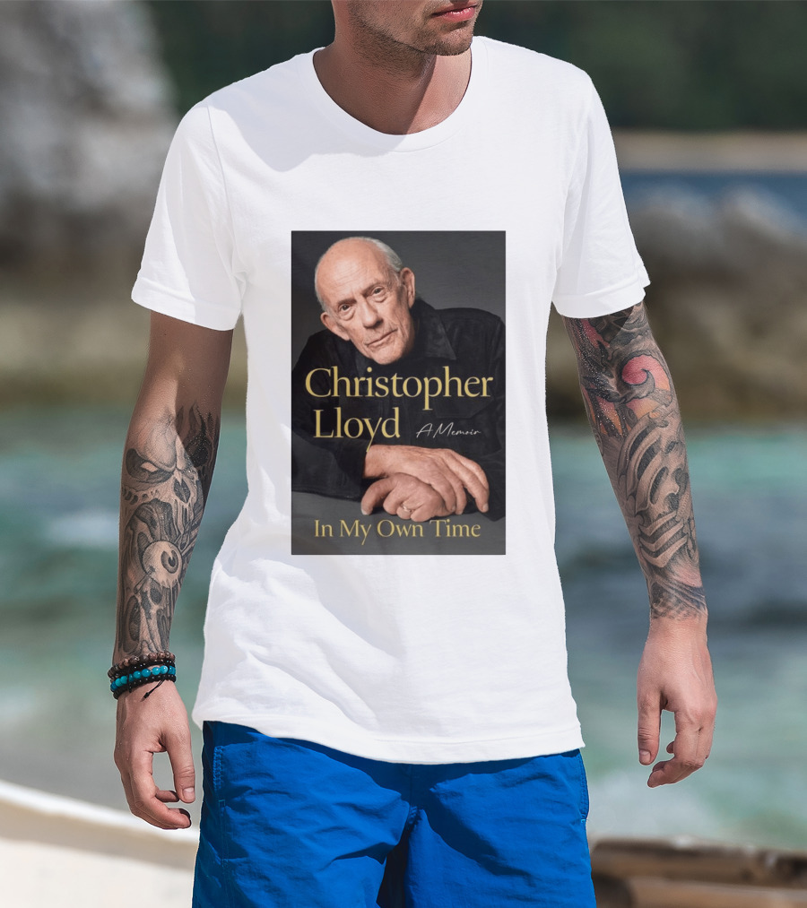 Christopher Lloyd A Memoir In My Own Time Available 10.27.26 T-Shirt