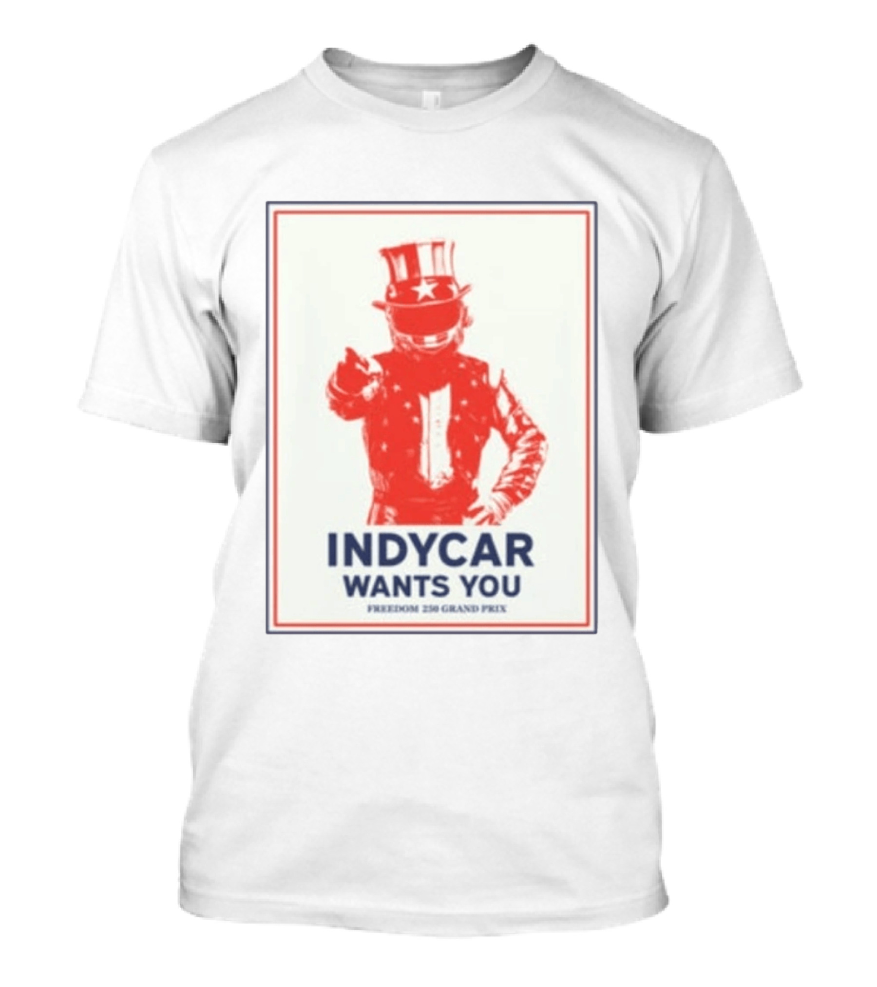 INDYCAR Wants You Freedom 250 Grand Prix Uncle Sam Racing T-Shirt