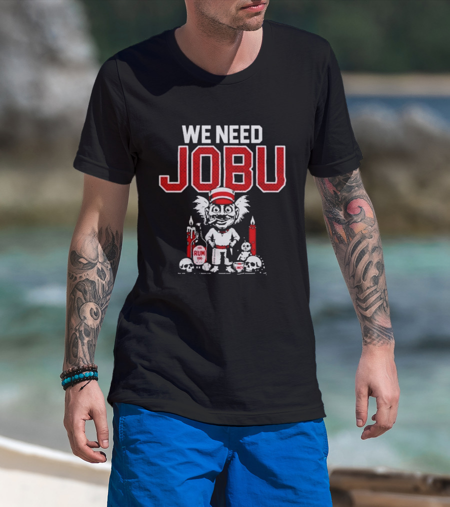 Cincinnati Reds We Need Jobu Rum Candles Baseball T-Shirt