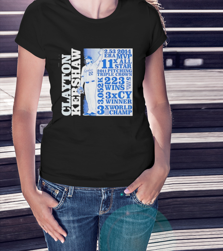 Clayton Kershaw Los Angeles Dodgers 3x World Champ 11x All Star 3x CY Winner 223 Wins T-Shirt