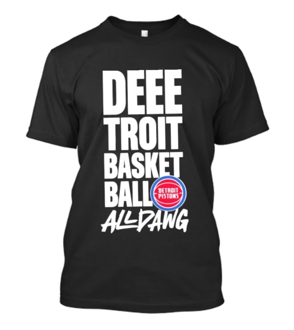 Detroit Pistons Deeetroit Basketball All Dawg T-Shirt