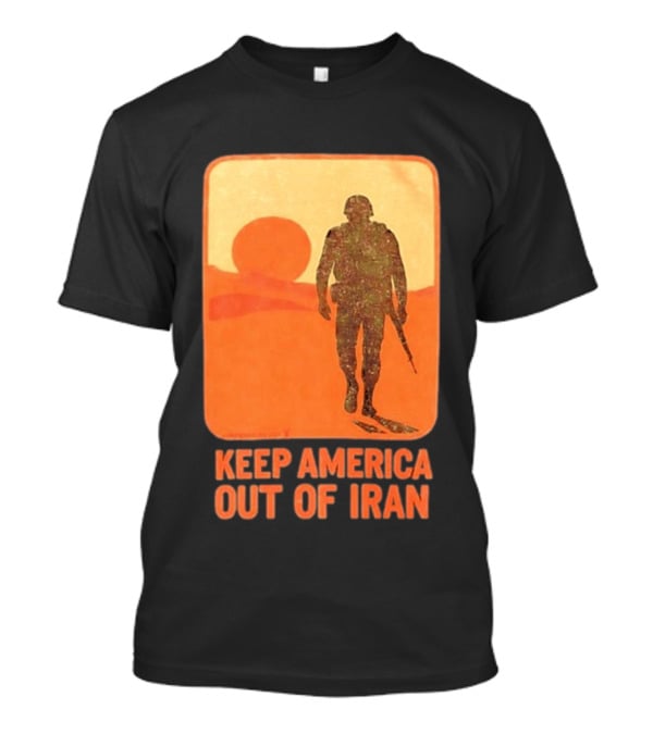 Keep America Out Of Iran Soldier Silhouette Desert Sunset Scene T-Shirt