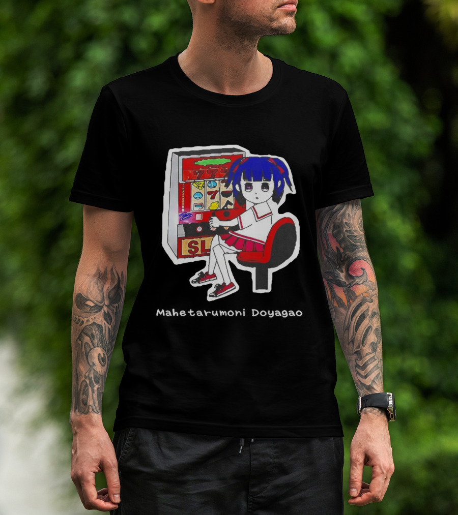Production Jinrikisha Mahetarumoni Doyagao Anime Girl Slot Machine Seven Seven Seven T-Shirt