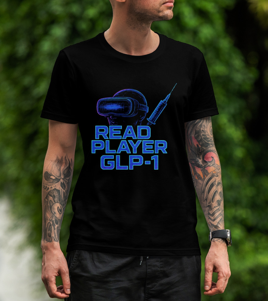 Read Player GLP 1 Virtual Reality Syringe T-Shirt