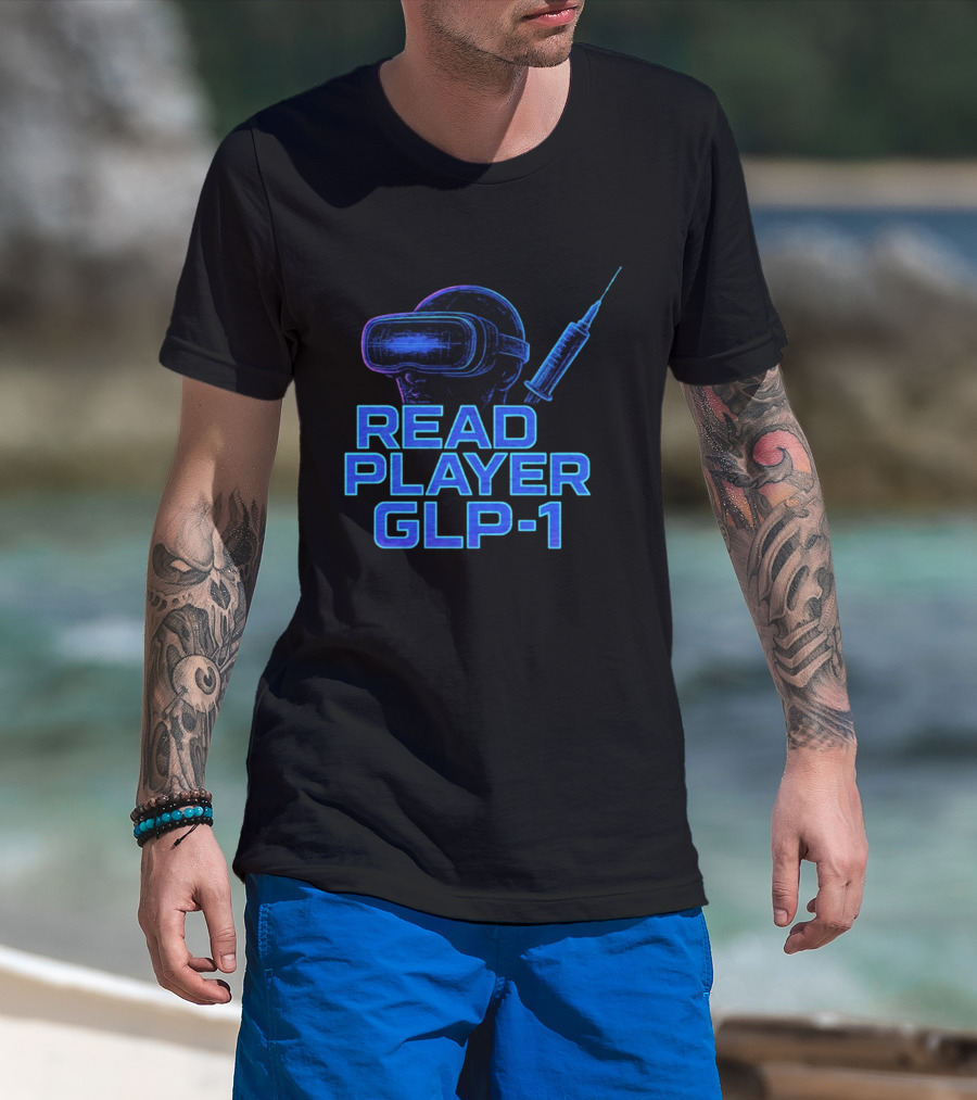 Read Player GLP 1 Virtual Reality Syringe T-Shirt
