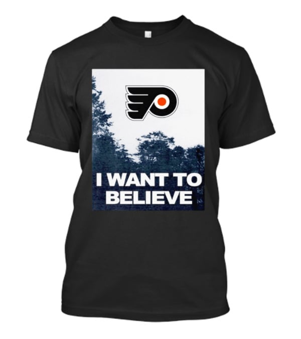 Philadelphia Flyers I Want To Believe UFO Hockey T-Shirt