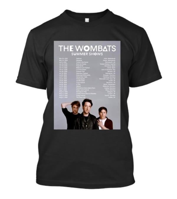 The Wombats Summer Shows 2026 Tour Dates And Locations T-Shirt