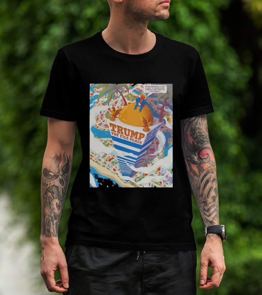 Trump PDF File Plaza Bringing Star Luxury To Schoolies Fake IDs T-Shirt