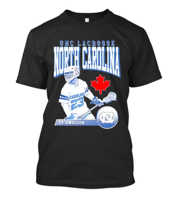 UNC Lacrosse Ty English North Carolina 23 Canadian Maple Leaf T-Shirt