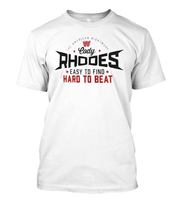 Cody Rhodes WWE The American Nightmare Easy To Find Hard To Beat T-Shirt