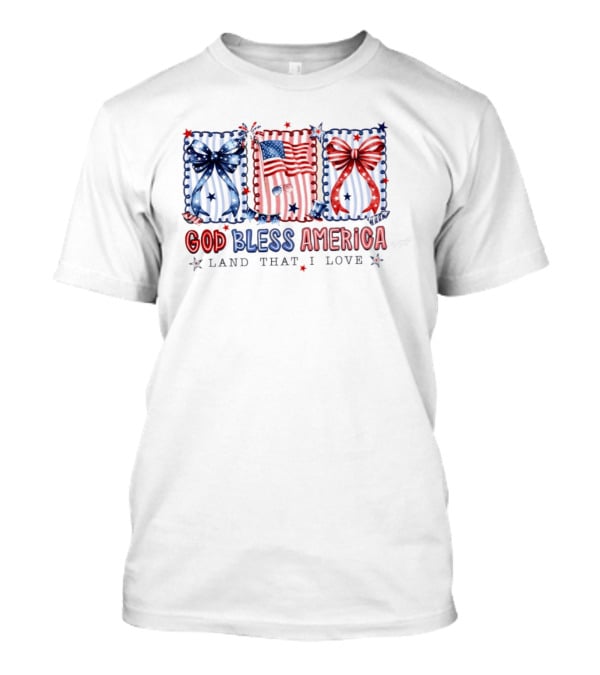 Coquette God Bless America Land That I Love Patriotic Fourth Of July Bows And Flags T-Shirt