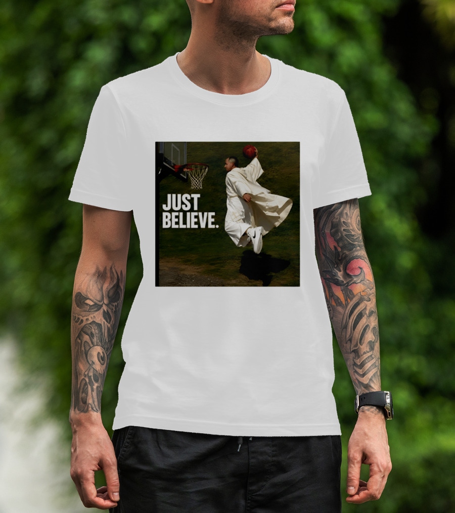 Just Believe Basketball Dunk Pope Leo T-Shirt