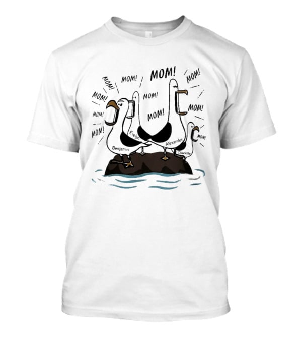Mom Seagull Chaos With Benjamin Evelyn Alexander On Island T-Shirt