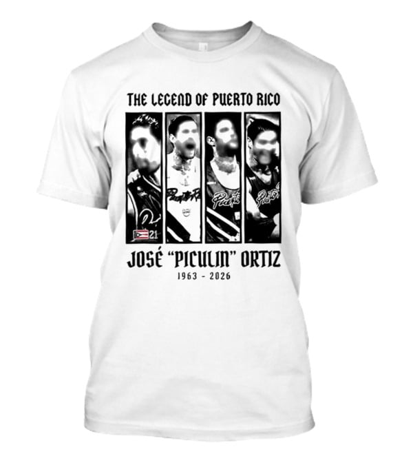 The Legend Of Puerto Rico José "Piculín" Ortiz 1963 2026 T-Shirt