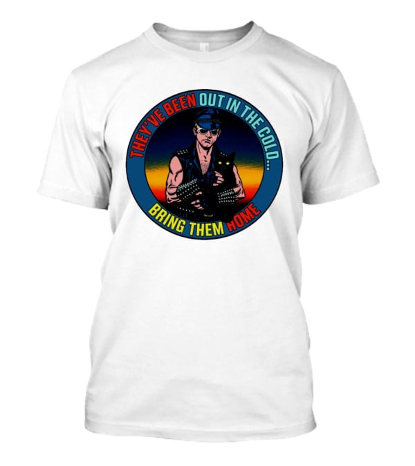They've Been Out In The Cold Bring Them Home Biker With Black Cat T-Shirt