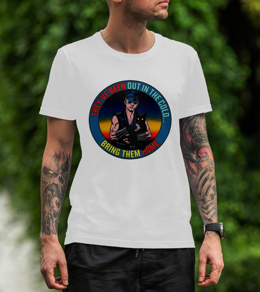 They've Been Out In The Cold Bring Them Home Biker With Black Cat T-Shirt
