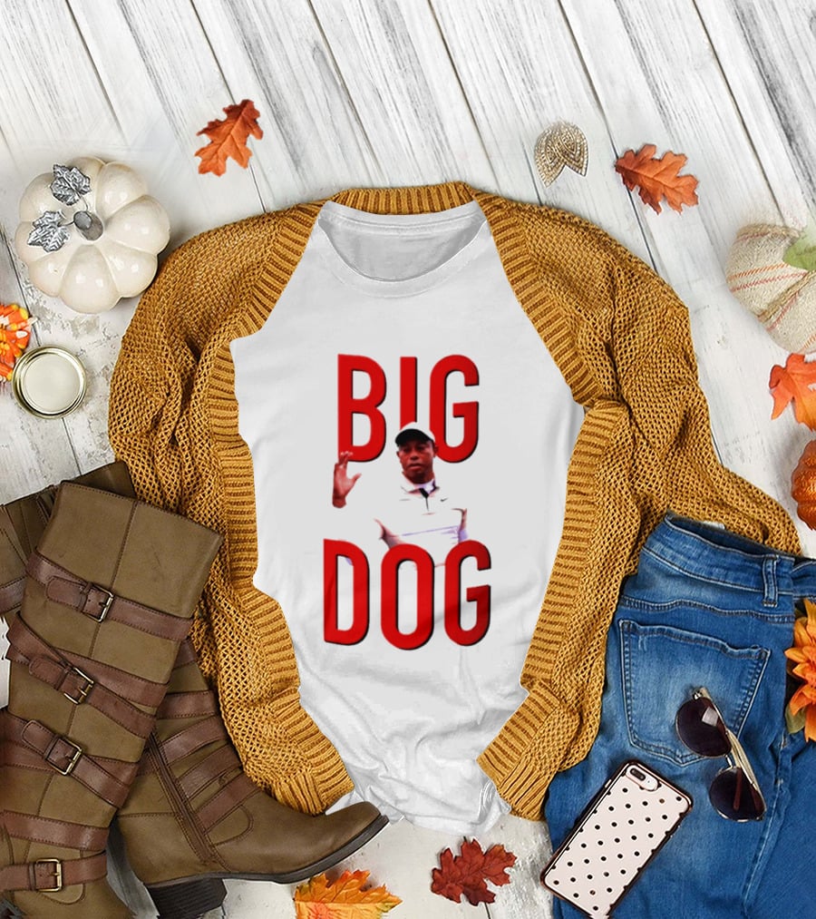 Tiger Woods Big Dog Meme Red Text Sports T-Shirt