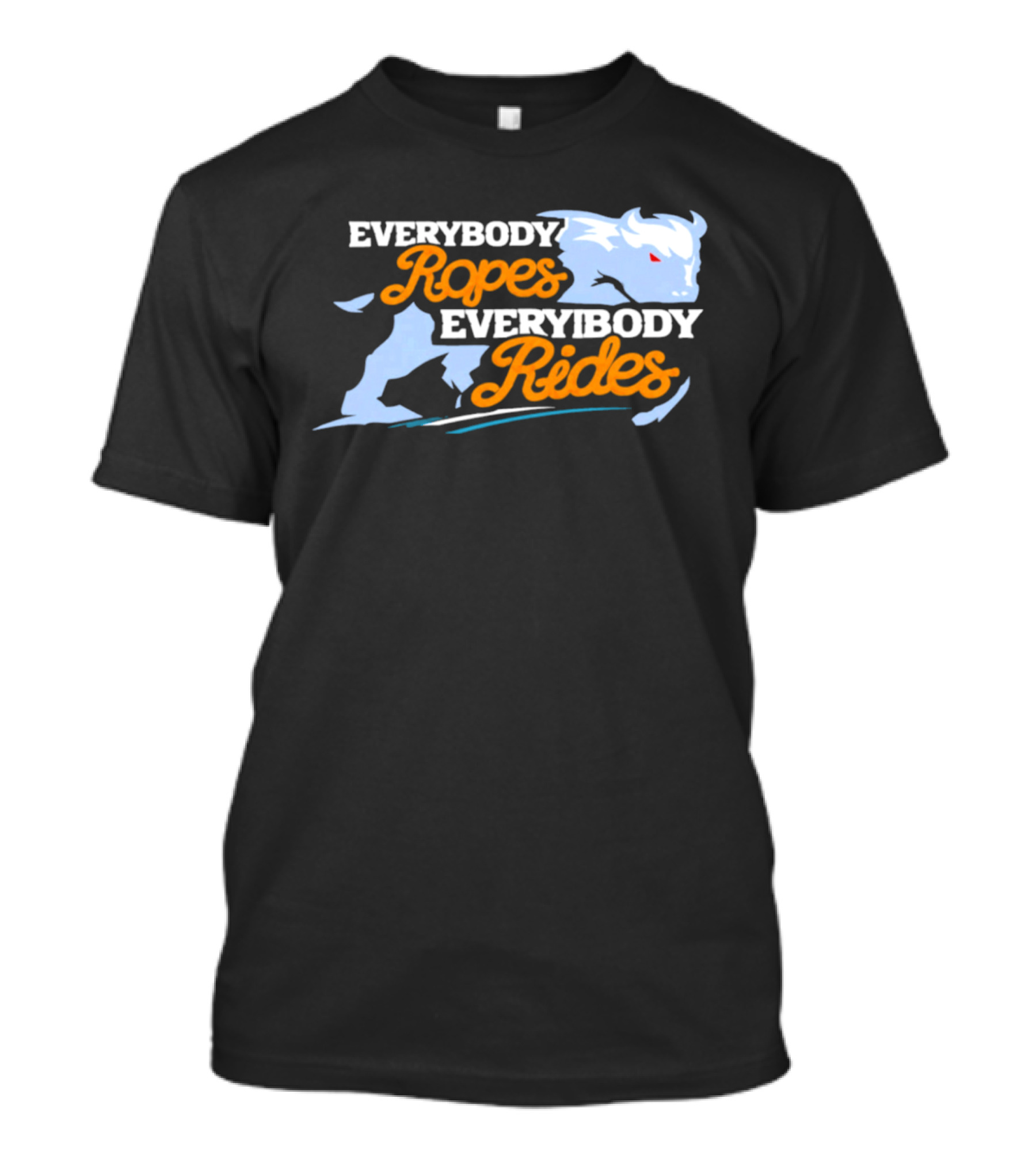Buffalo Sabres Everybody Ropes Everybody Rides T-Shirt