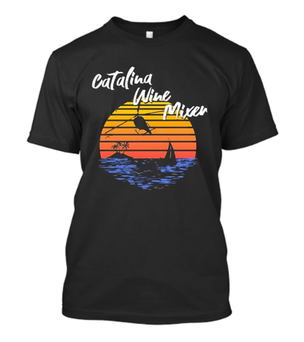 Catalina Wine Mixer Step Brothers Movie Sunset Out Sea T-Shirt