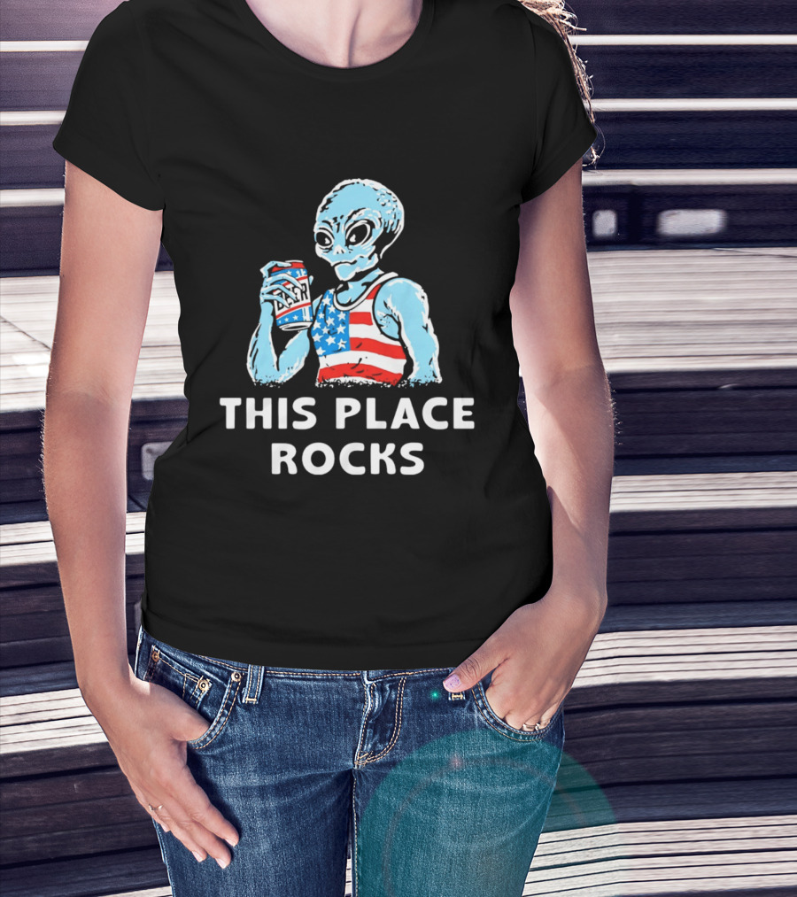 This Place Rocks Blue Alien With American Flag Tank And Beer Can T-Shirt