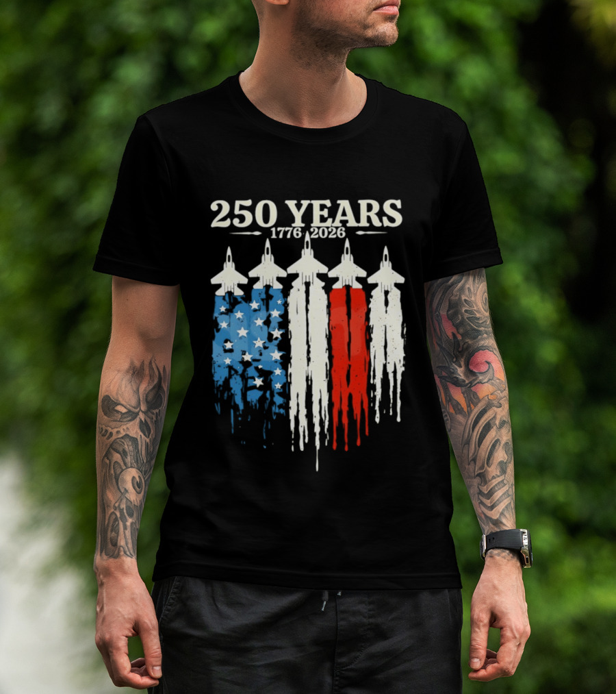 250 Years 1776 2026 USA Semiquincentennial Jets And Flag T-Shirt