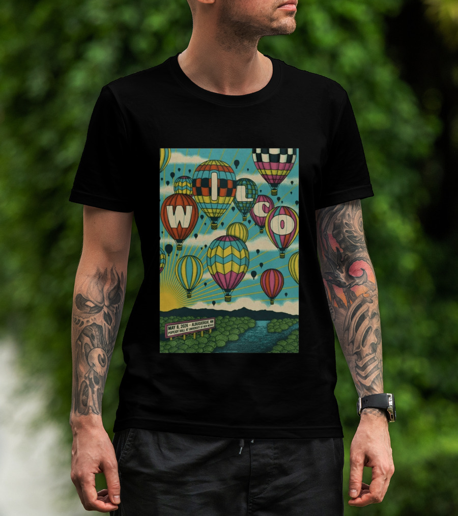 Wilco Hot Air Balloons Albuquerque NM May 8 2026 Popejoy Hall University Of New Mexico T-Shirt