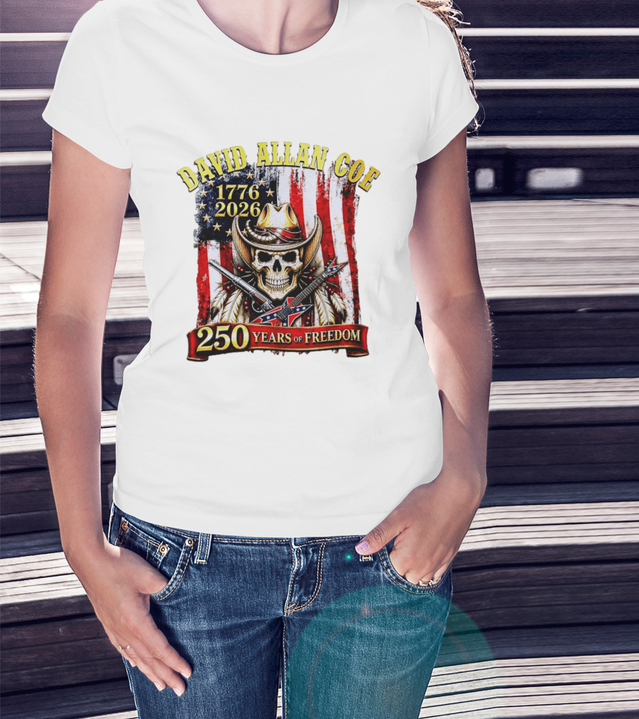 David Allan Coe 1776 2026 Skull Cowboy Hat American Flag 250 Years Of Freedom T-Shirt