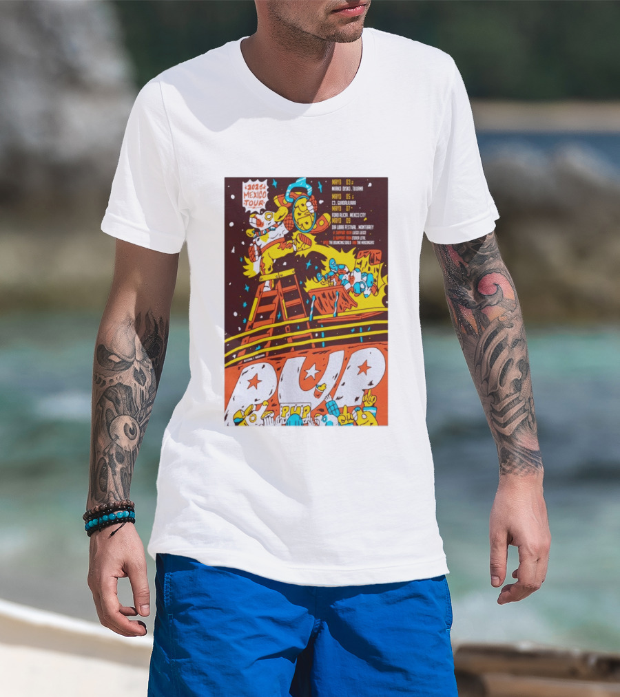 2026 Mexico Tour PUP Foro Indio Tijuana Guadalajara Mexico City Monterrey Show May 7 Headliner Bouncing Souls Mezcales T-Shirt