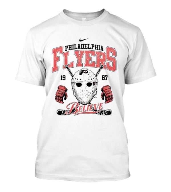Philadelphia Flyers 1967 Believe Hockey Mask And Gloves T-Shirt