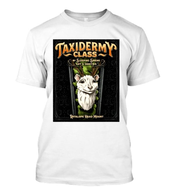 Taxidermy Class Sleeping Sirens Art Oddities Ratalope Head Mount T-Shirt