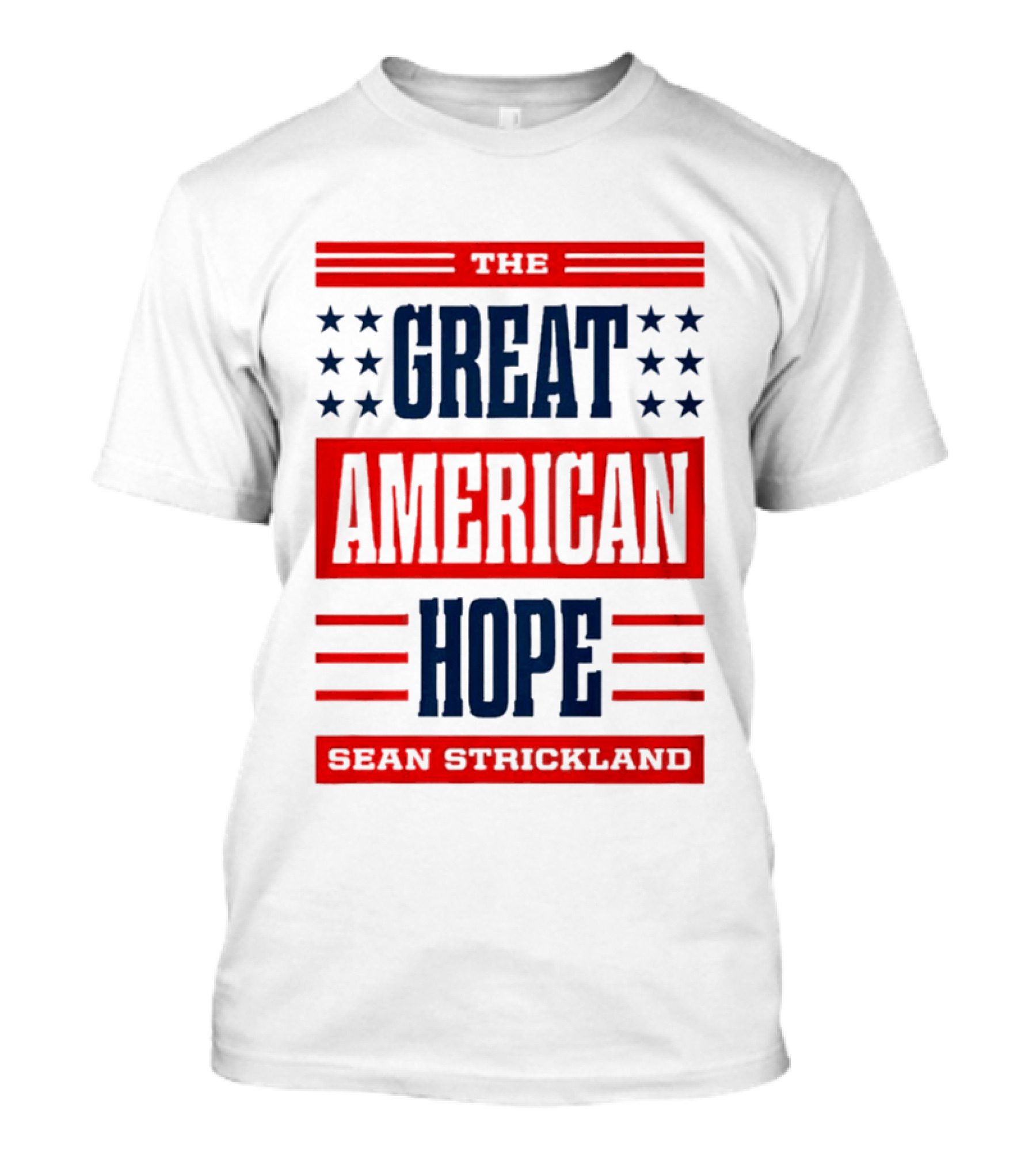 The Great American Hope Sean Strickland Stars And Stripes T-Shirt