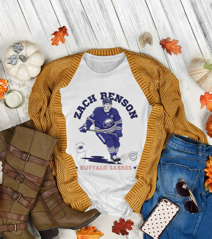 Zach Benson Buffalo Sabres National Hockey League Play Hard Have Fun T-Shirt