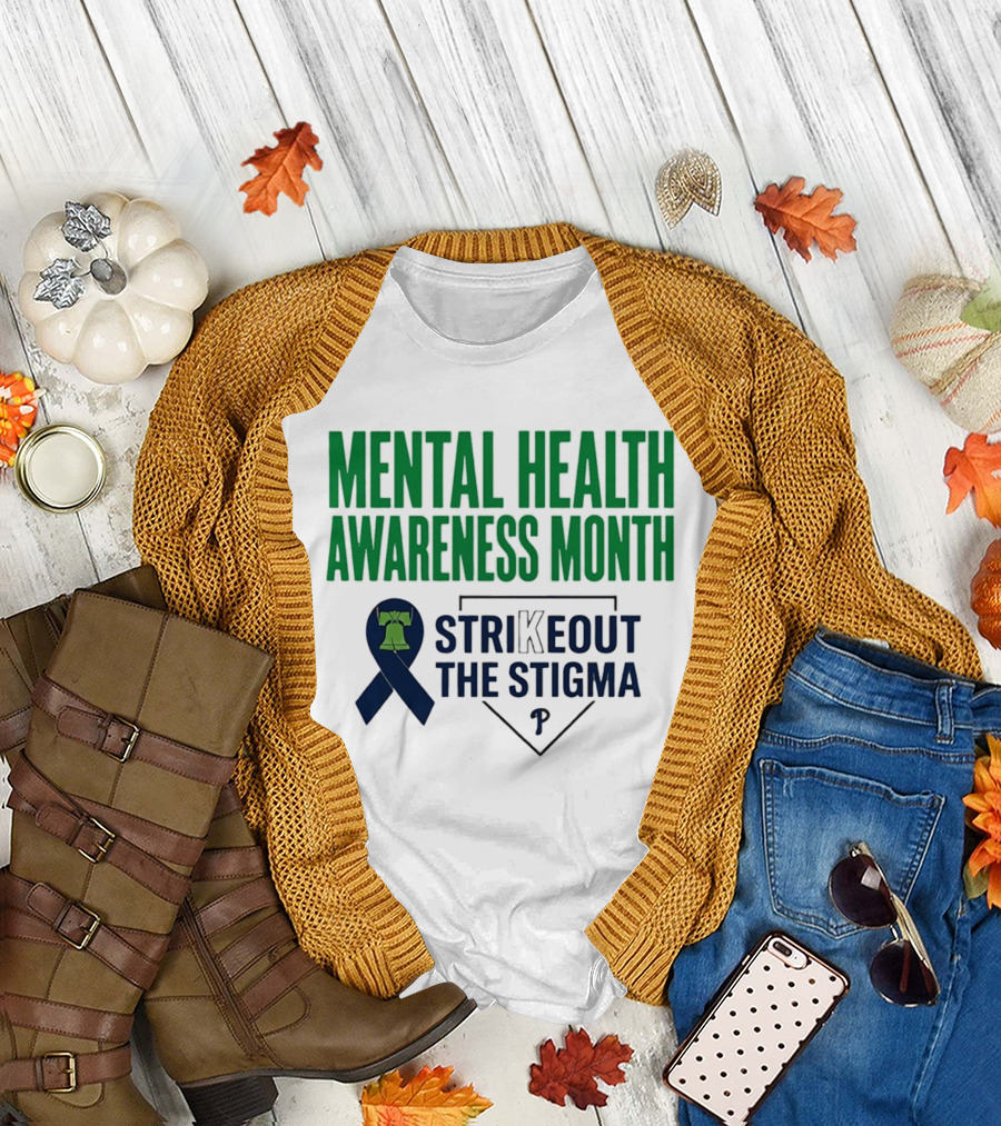 Philadelphia Phillies Mental Health Awareness Month Strikeout The Stigma T-Shirt