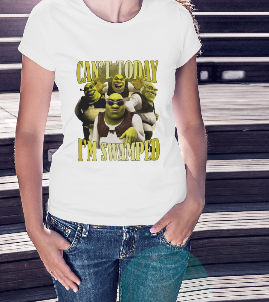 Can't Today I'm Swamped Shrek Characters Meme T-Shirt