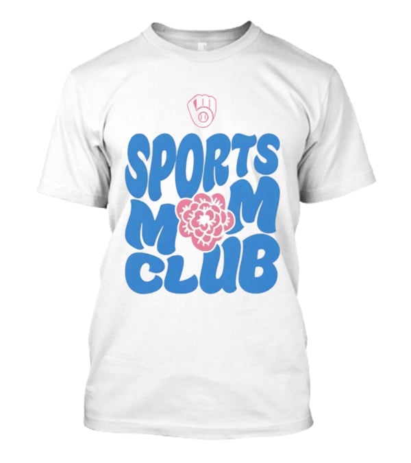 Milwaukee Brewers Sports Mom Club Mother's Day Baseball Mitt Flower T-Shirt