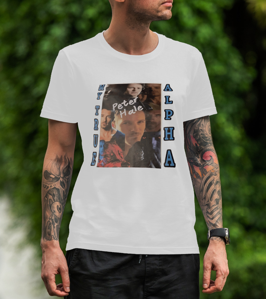 Peter Hale My True Alpha Collage With Photo Montage T-Shirt