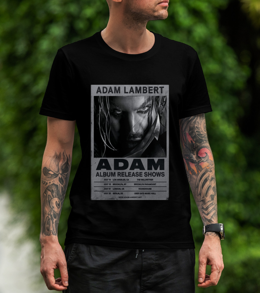 Adam Lambert Album Release Shows 2026 Los Angeles Brooklyn London Berlin T-Shirt