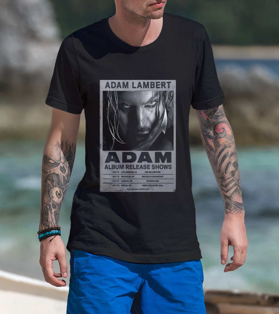 Adam Lambert Album Release Shows 2026 Los Angeles Brooklyn London Berlin T-Shirt