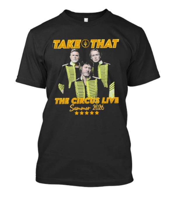 Take That The Circus Live Summer 2026 Tour Concert T-Shirt