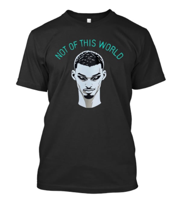 Victor Wembanyama Not Of This World Alien San Antonio Spurs Basketball T-Shirt