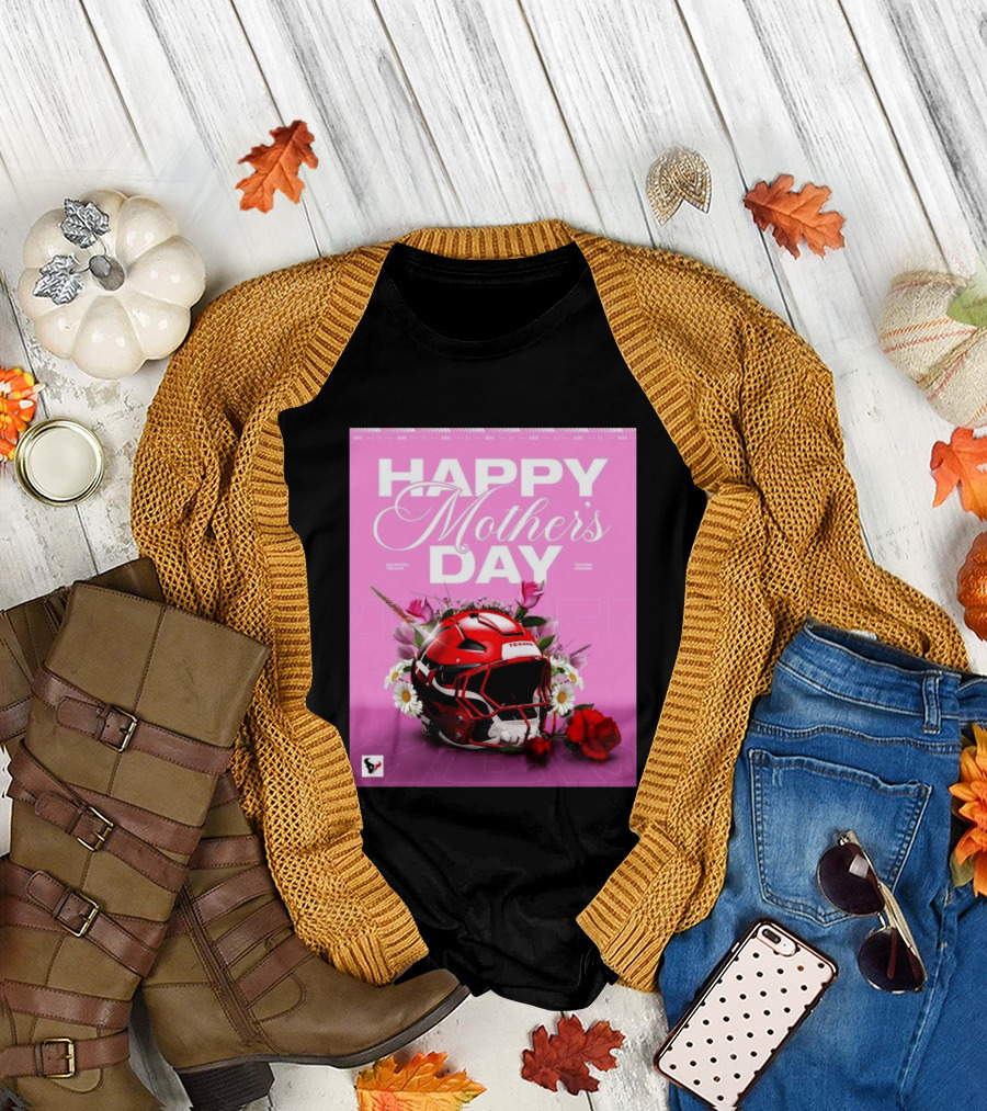 Happy Mother's Day from the Houston Texans with Football Helmet and Flowers T-Shirt