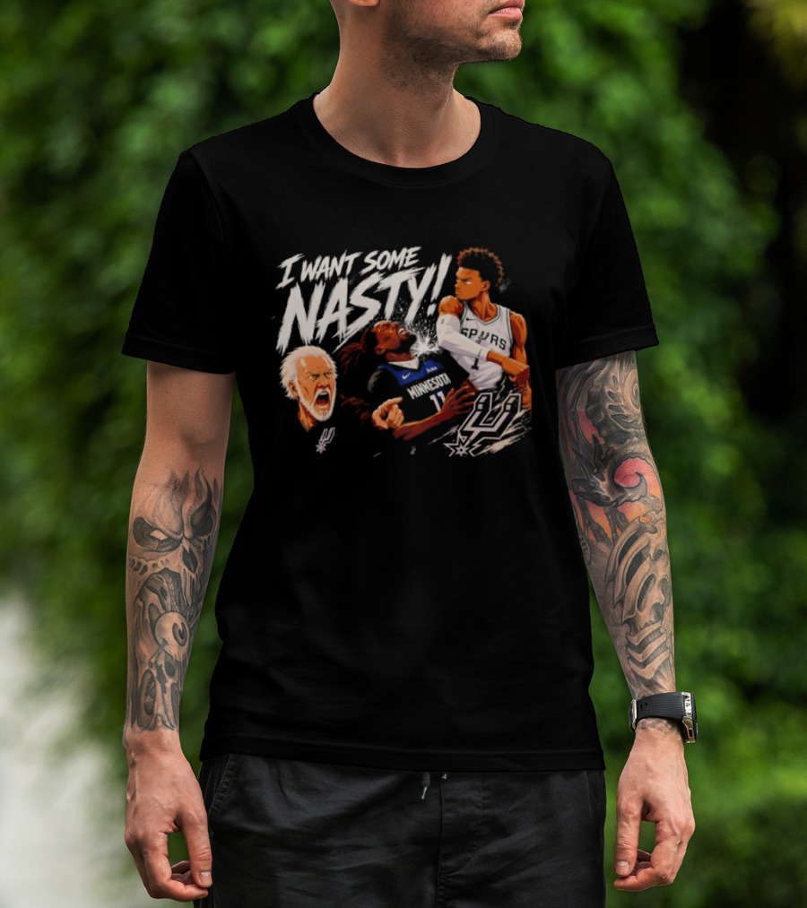 Gregg Popovich I Want Some Nasty Basketball Anthony Edwards Victor Wembanyama Spurs T-Shirt