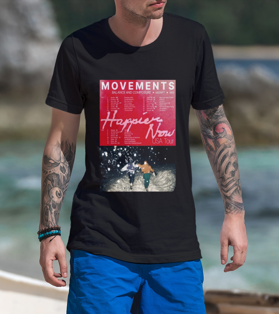 Movements Happier Now USA Tour 2026 Balance And Composure Midrft NIIS Snow Scene T-Shirt