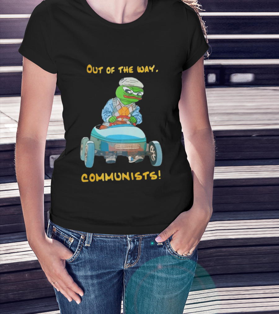 Out Of The Way Communists Pepe The Frog Karting Meme T-Shirt